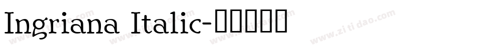 Ingriana Italic字体转换